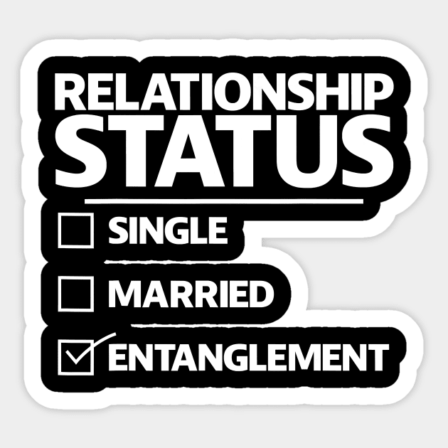 Funny Entanglement Relationship Status Funny Entanglement Sticker by rowspeaches